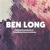 last ned album Ben Long - Calling BroadswordStanding Alone Remixes