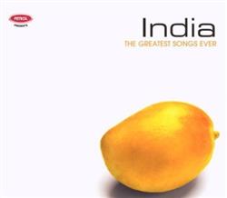 Download Various - India The Greatest Songs Ever