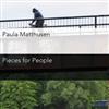 online anhören Paula Matthusen - Pieces For People