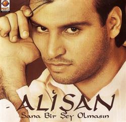Download Alişan - Sana Bir Şey Olmasın