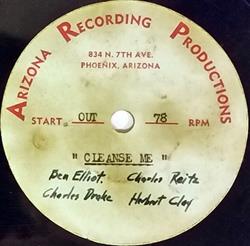 Download Ben Elliot , Charles Reitz, Charles Drake , Herbert Clay - Cleanse Me