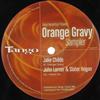 lyssna på nätet Jake Childs Slater Hogan & John Larner - Orange Gravy Sampler