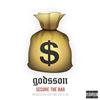 online anhören Godsson - Secure The Bag