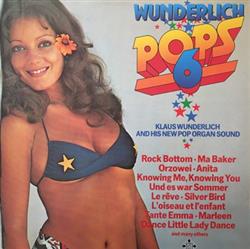 Download Klaus Wunderlich - Wunderlich Pops 6 Klaus Wunderlich And His New Pop Organ Sound