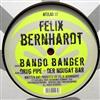lataa albumi Felix Bernhardt - Bango Banger