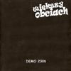 Większy Obciach - Demo 2006
