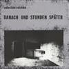 escuchar en línea Various - Danach Und Stunden Später Collection Extreme