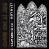 last ned album Lean Low, DJ Dubplates - Pay It No Mind