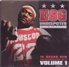 ESG - Undisputed Underground Volume 1