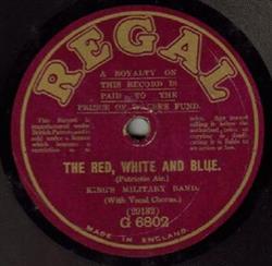 Download King's Military Band - Its A Long Long Way To Tipperary The Red White And Blue