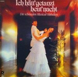 Download Die schönsten MusicalMelodien - Ich hätt getanzt heut nacht