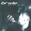 escuchar en línea Bride - Fist Full Of Bees