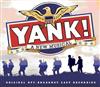 lytte på nettet Joseph Zellnik - Yank A New Musical
