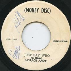 Download Horace Andy The New Establishment - Just Say Who Small Garden Ver