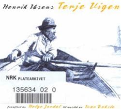 Download Henrik Ibsen, Helge Jordal, Ivar Bøksle - Henrik Ibsens Terje Vigen