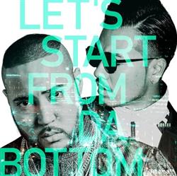 Download AK69 X MC Tyson - Lets Start From Da Bottom