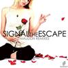 ouvir online Signal The Escape - Maudlin Remixes
