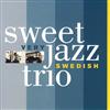 last ned album Sweet Jazz Trio - Very Swedish