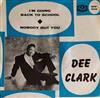 lytte på nettet Dee Clark - Im Going Back To School Nobody But You