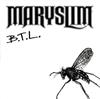 lytte på nettet Maryslim - BTL