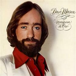 Download Dave Mason - Mariposa De Oro