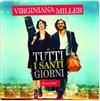 écouter en ligne Virginiana Miller - Tutti I Santi Giorni Dal Nuovo Film di Paolo Virzi