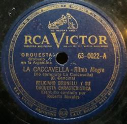 Download Feliciano Brunelli Y Su Orquesta Característica - La Caccavella Ho Comprato La Caccavella Marieta Dice No