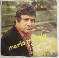 Download Mario Merola - SE Ammaturata A Nespola