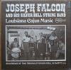 ladda ner album Joseph Falcon And His Silver Bell String Band - Louisiana Cajun Music