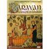 écouter en ligne Caravan - A Knight In London