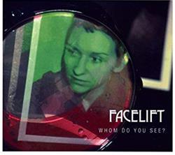 Download Facelift - Whom Do You See