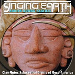 Download Xavier Quijas Yxayotl - Singing Earth