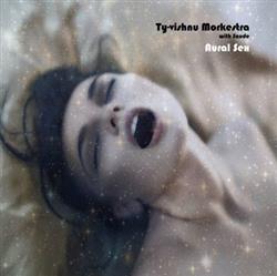 Download Tyvishnu Morkestra With Saude - Aural Sex