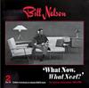 ascolta in linea Bill Nelson - What Now What Next The Cocteau Years Compendium 1980 1990