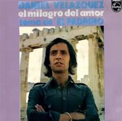 Download Daniel Velazquez - El Milagro Del Amor