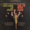 lataa albumi The J's With Jamie - Hey Look Us Over