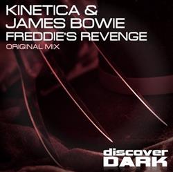 Download Kinetica & James Bowie - Freddies Revenge