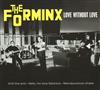 baixar álbum The Forminx - Love Without Love