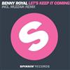 escuchar en línea Benny Royal - Lets Keep It Coming