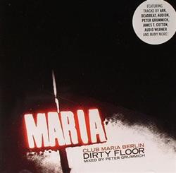 Download Peter Grummich - Club Maria Berlin Dirty Floor