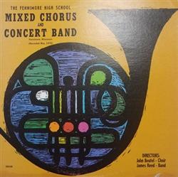 Download Fennimore High School Mixed Chorus, Fennimore High School Concert Band - Fennimore High School Mixed Chorus And Concert Band