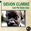 lytte på nettet Devon Clarke - Call Me Bobo Saw