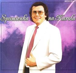 Download Karol Duchoň - Spomienka Na Karola