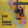 Album herunterladen Sulino & Marrueiro - Rei Da Invernada