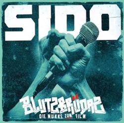 Download Sido - Blutzbrüdaz Die Mukke Zum Film