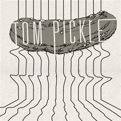 Download Tom Pickle - Tom Pickle EP