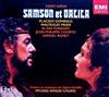 ouvir online SaintSaëns Placido Domingo, Waltraud Meier, Alain Fondary, JeanPhilippe Courtis, Samuel Ramey, Chœurs Et Orchestre De L'Opéra Bastille, MyungWhun Chung - Samson Et Dalila