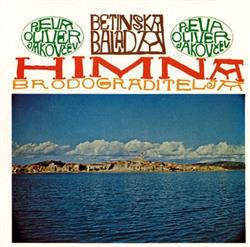 Download Oliver Jakovčev - Betinska Balada Himna Brodograditelja