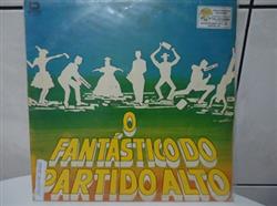 Download O Fantástico Do Partido Alto - Partido Alto