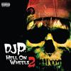 last ned album DJ P - HELL ON WHEELS 2